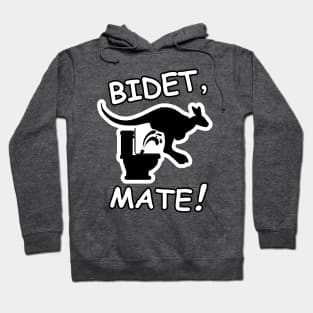 BIDET, MATE! Hoodie